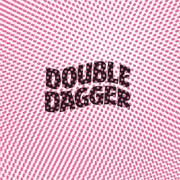 Double Dagger - Bored Meeting