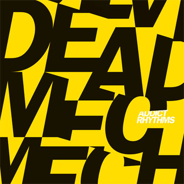 Dead Mechanical - Addict Rhythms